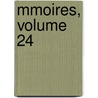 Mmoires, Volume 24 door D. Soci T. Arch ol