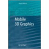 Mobile 3D Graphics door Alessio Malizia