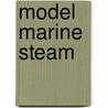 Model Marine Steam door Stan Bray
