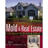 Mold & Real Estate door Carmel Streater