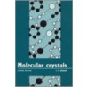 Molecular Crystals by John D. Wright