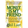 Money Is My Friend door Phil Laut