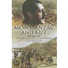 Mons Anzac And Kut door Edward Melotte