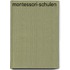 Montessori-Schulen