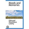 Moods And Memories door Edmund Stanislaus Leamy