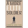 More Elite Soldier door Chuck Holton