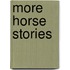 More Horse Stories