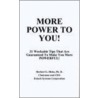 More Power To You! door Herbert G. Hicks