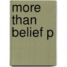 More Than Belief P by Manuel A. Vasquez