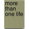 More Than One Life door Miloslava Holubovaa