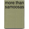 More Than Samoosas door Nazeeha Abrahams