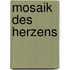 Mosaik des Herzens