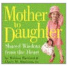 Mother To Daughter by Melissa Harrison