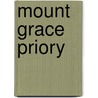 Mount Grace Priory door Onbekend