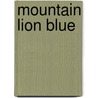 Mountain Lion Blue by A. Hansen Dana