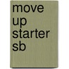 Move Up Starter Sb by Simon Greenall