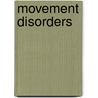 Movement Disorders door Mark Hallett