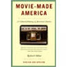 Movie Made America by Robert Sklar