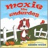 Moxie the Underdog