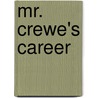 Mr. Crewe's Career door Churchill Winston
