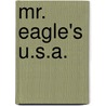 Mr. Eagle's U.S.A. door John Livingston Wright