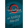 Mr.Justice Maxwell by Edgar Wallace