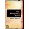 Mrs. Humphary Ward door J. Stuart Walters