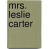 Mrs. Leslie Carter door Craig Clinton