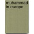 Muhammad In Europe