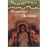 Mummies In Morning door Mary Pope Osborne