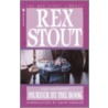 Murder by the Book door Rex Stout