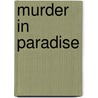 Murder in Paradise door Rick Castberg
