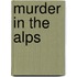 Murder in the Alps