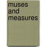 Muses And Measures door Willie van Peer