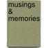 Musings & Memories