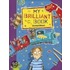 My Brilliant Book!