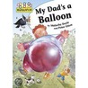 My Dad's A Balloon door Malachy Doyle