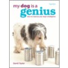 My Dog Is A Genius door David Taylor