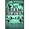 My Dream Of Heaven door Vicki Jamison-Peterson