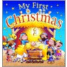 My First Christmas door Tim Dowley