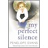 My Perfect Silence