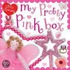 My Pretty Pink Box