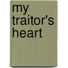 My Traitor's Heart door Rian Malan
