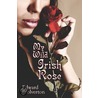 My Wild Irish Rose by Edward Wolverton