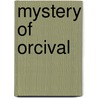 Mystery of Orcival by Jules Guerin