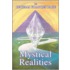 Mystical Realities