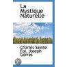Mystique Naturelle door Charles Sainte Foi