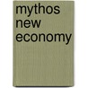 Mythos New Economy door Mathias Stuhr