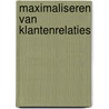 Maximaliseren van klantenrelaties by V.A. Zeithaml