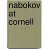 Nabokov At Cornell door Shapiro